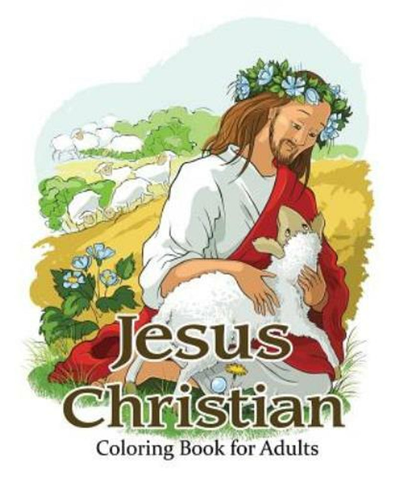 Jesus Christian Coloring Book for Adults: Religious & Inspirational Colorin...