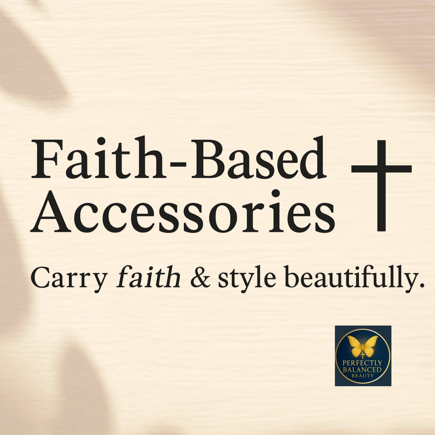Faith-inspired handbags, shoes, and accessories displayed in neutral tones — symbolic of elegance, grace, and purpose-driven style for women 40 +.