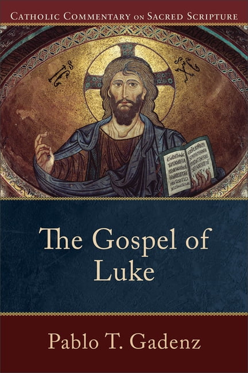Catholic Commentary on Sacred Scripture the Gospel of Luke, (Paperback)
