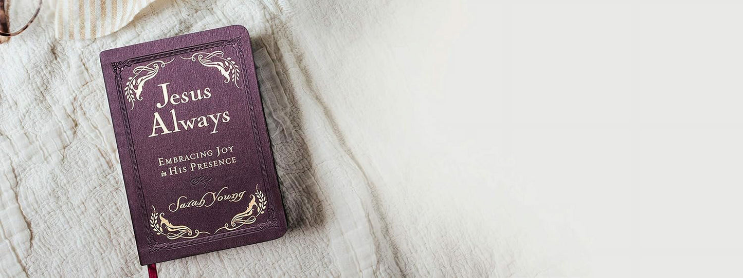 Jesus Always Jesus Always, Leathersoft, with Scripture References: Embracing Joy in His Presence (A 365-Day Devotional), (Hardcover)