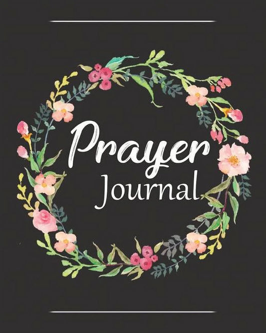 Prayer Journal: a Christian Notebook for Prayers and Gratitude - Wonderful Gifts for Praise and Worship (Religious Journals to Write in for Women) (Paperback)