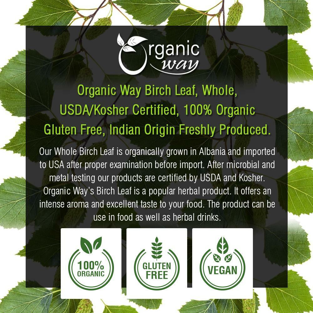 Organic Way Birch Leaf Whole - Herbal Tea | Organic, Kosher & USDA Certified