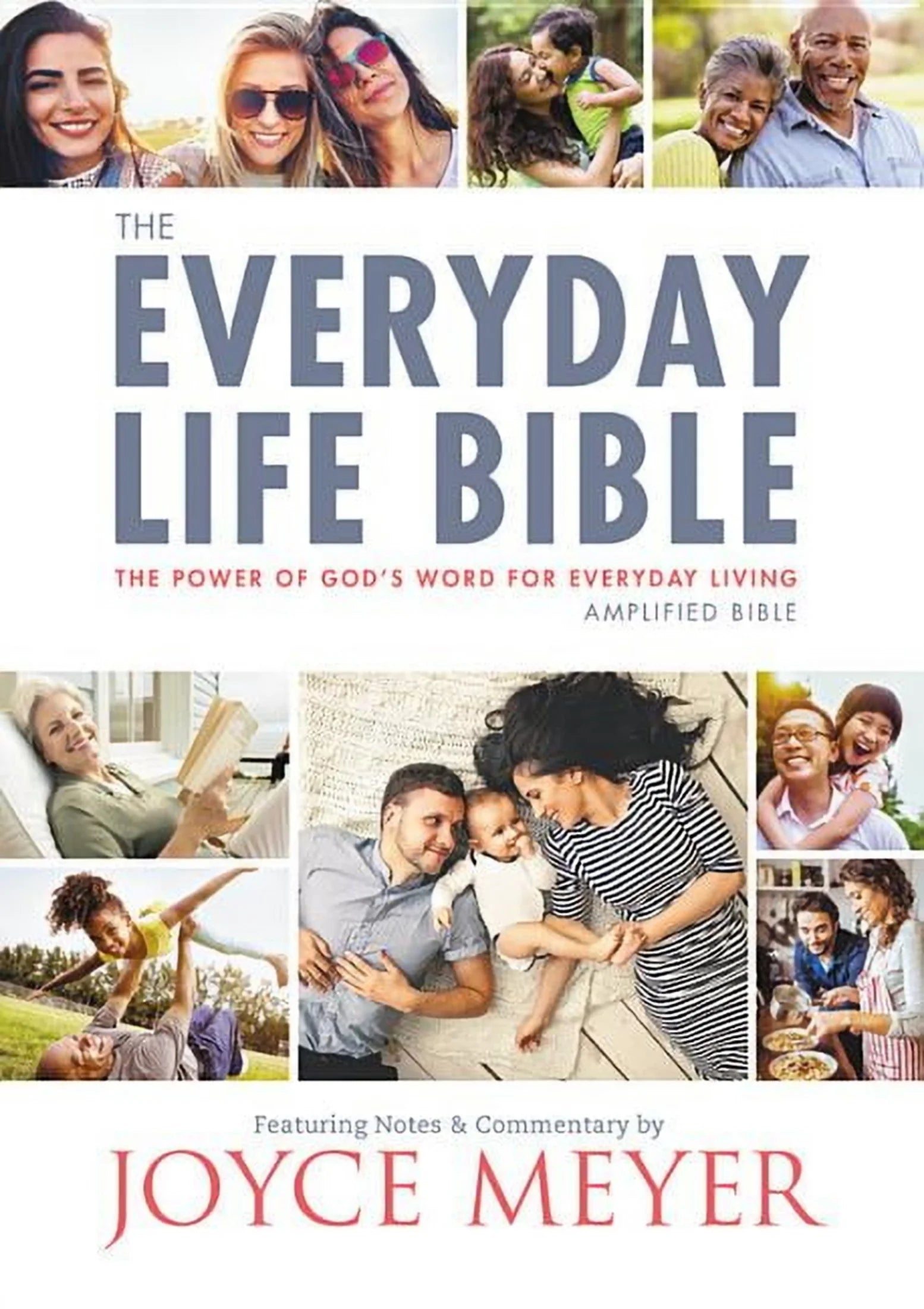 The Everyday Life Bible: the Power of God'S Word for Everyday Living (Paperback)