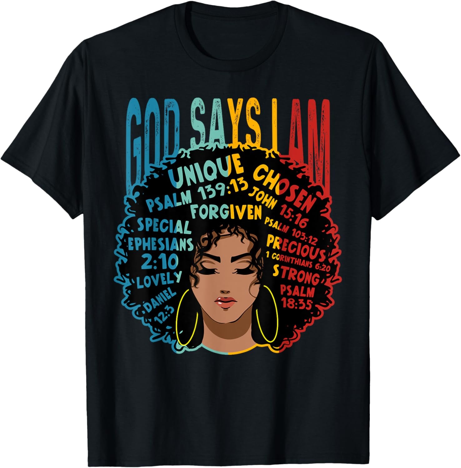 Gods Say I Am Melanin Afro Woman Black History Month T-Shirt