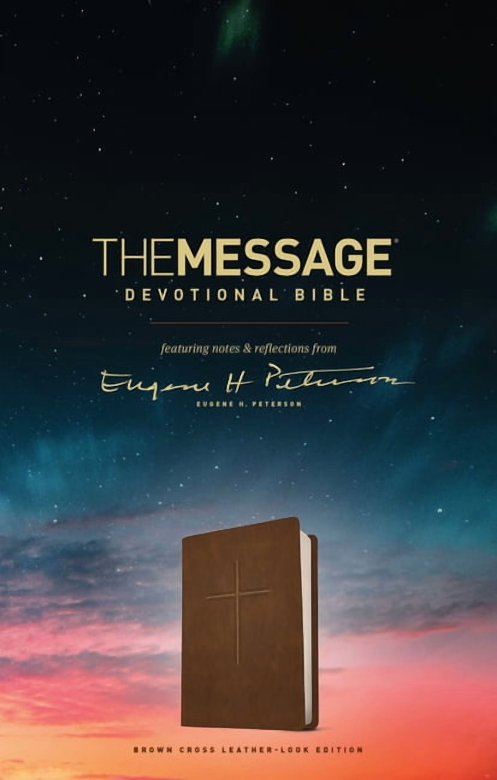 The Message Devotional Bible, Brown Cross: Featuring Notes & Reflections from Eugene H. Peterson, (Hardcover)