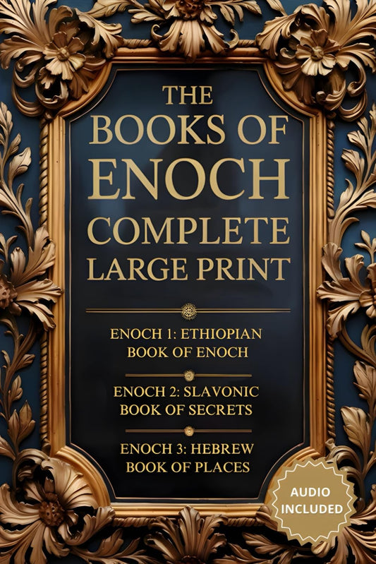 The Books of Enoch Complete: Large Print Edition (Annotated and Illustrated). Th