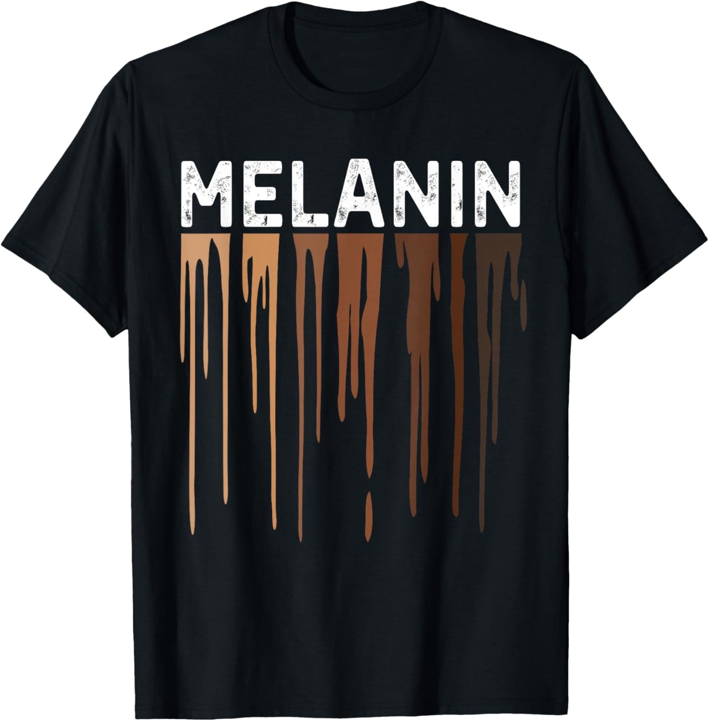 Drippin Melanin Shirt for Women Pride - Gifts Black History T-Shirt