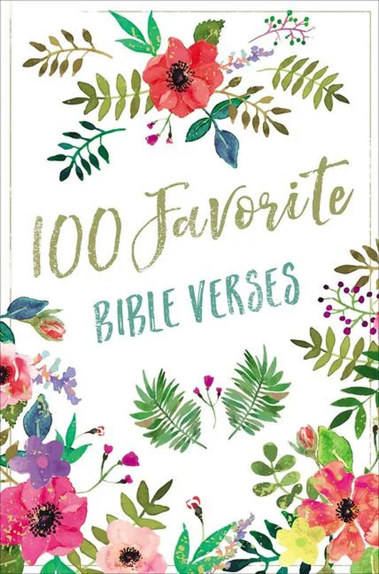 100 Favorite 100 Favorite Bible Verses: Devotions and Scripture for Daily Inspiration, (Hardcover)