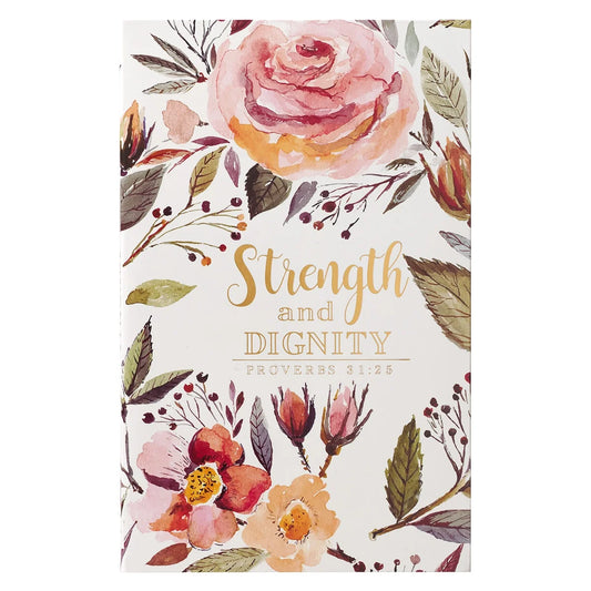 Scripture Journal Strength and Dignity Proverbs 31:25 Bible Verse Floral Inspirational Notebook,128 Ruled Pages Flexcover 5.5” X 8.5”
