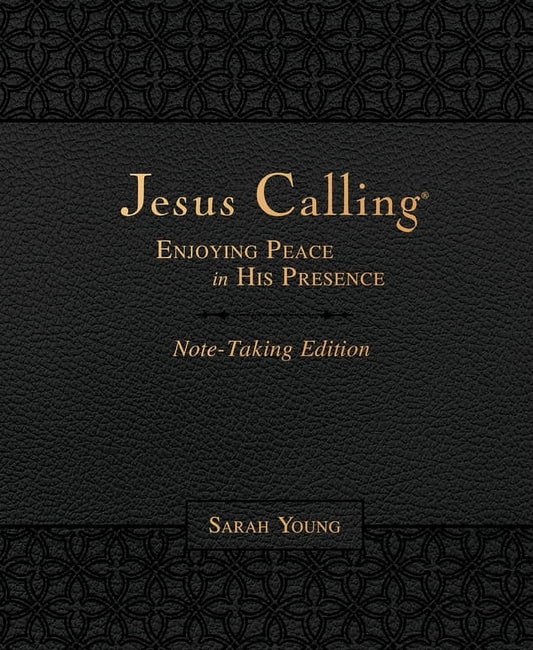 Jesus Calling Jesus Calling Note-Taking Edition, Leathersoft, Black, with Full Scriptures: Enjoying Peace in His Presence (A 365-Day D, (Hardcover)